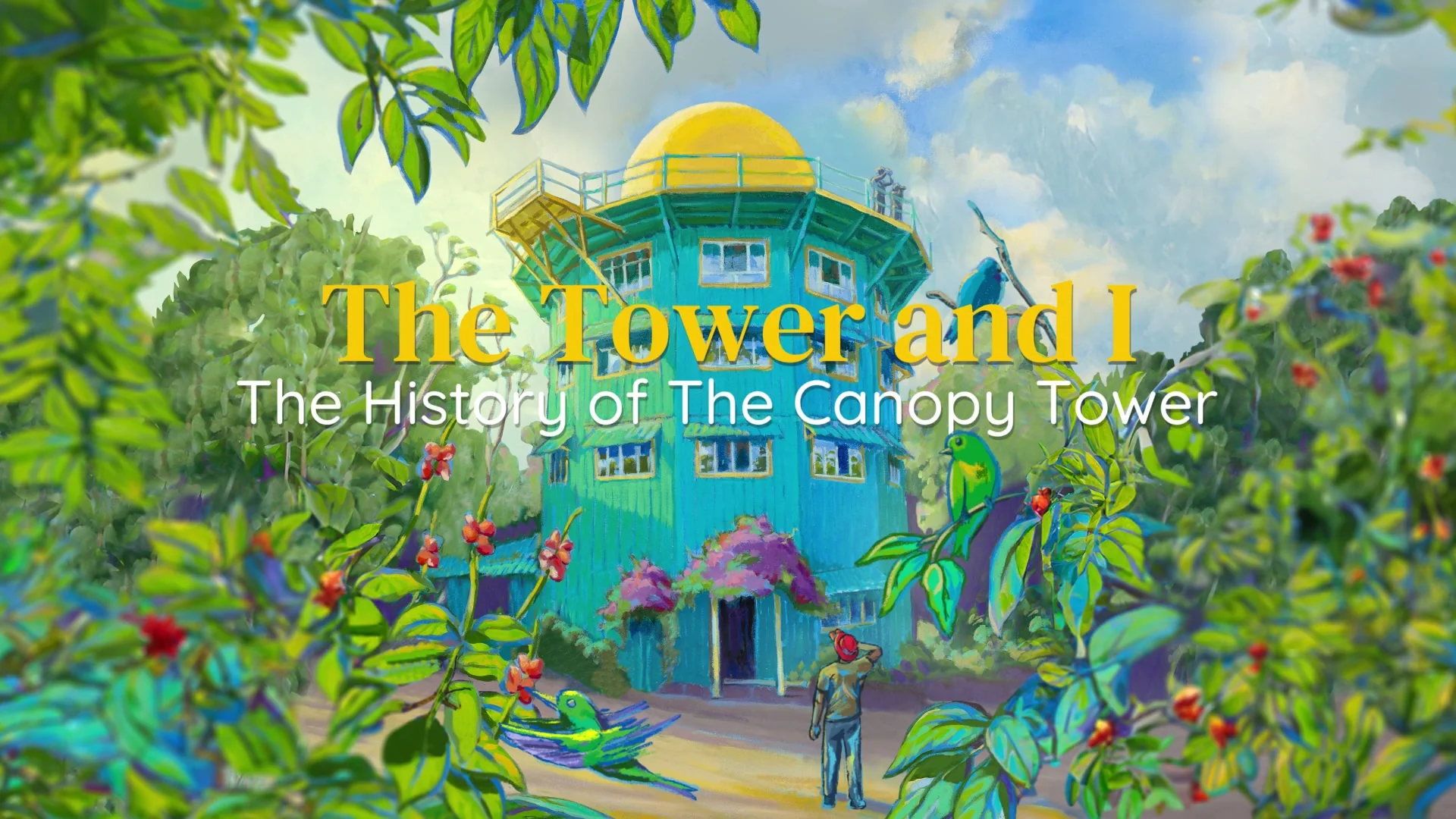 La torre y yo: la historia del Canopy Tower, póster